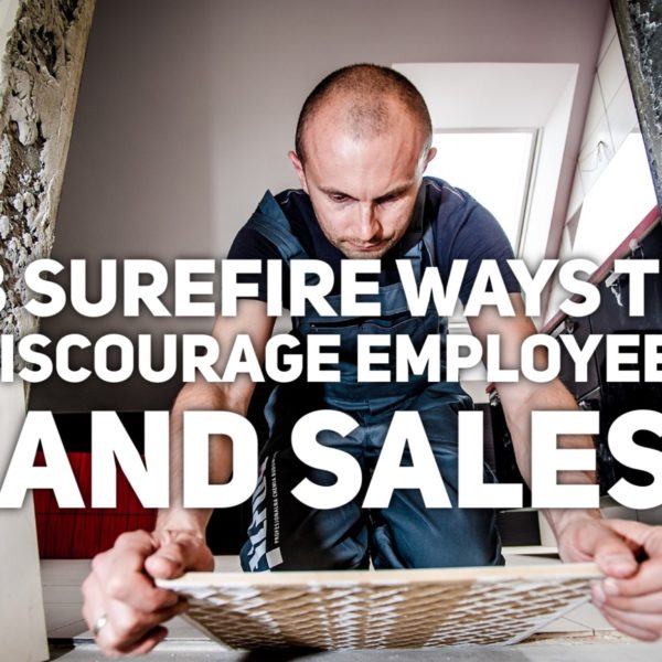 3 Surefire Ways To Discourage Employees And Sales Americas Service